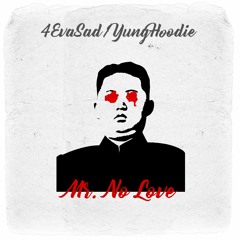 Mr. No Love (Feat.PrinceThuro)