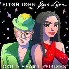 Elton John & Dua Lipa - Cold Heart (Quota Remix)