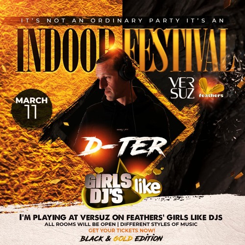 D-ter @ Girls Like DJ's @Versuz (11 - 03 - 2022)