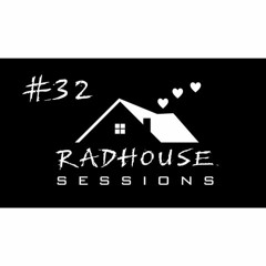 Radhouse #32 -Heartfelt Deep House-  11-11-21