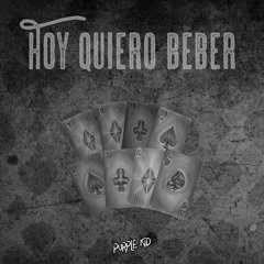 Purple Kid - Hoy Quiero Beber (Original Mix)