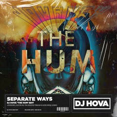 Journey, Olive Oil vs. Dimitri Vegas & Like Mike, LUSSO - Separate Ways (DJ Hova 'The Hum' Edit)