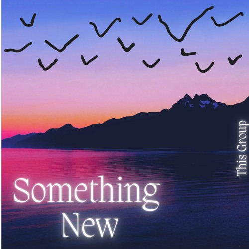 This Group - Something New