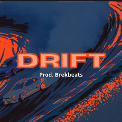 DRIFT - BUY 1 GET 2 FREE | Trap x Travis Scott x Don toliver type beat