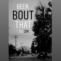 Lil Jim - Been Bout That