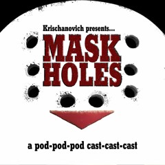 MASKHOLES - Friday the 13th: A New Beginning