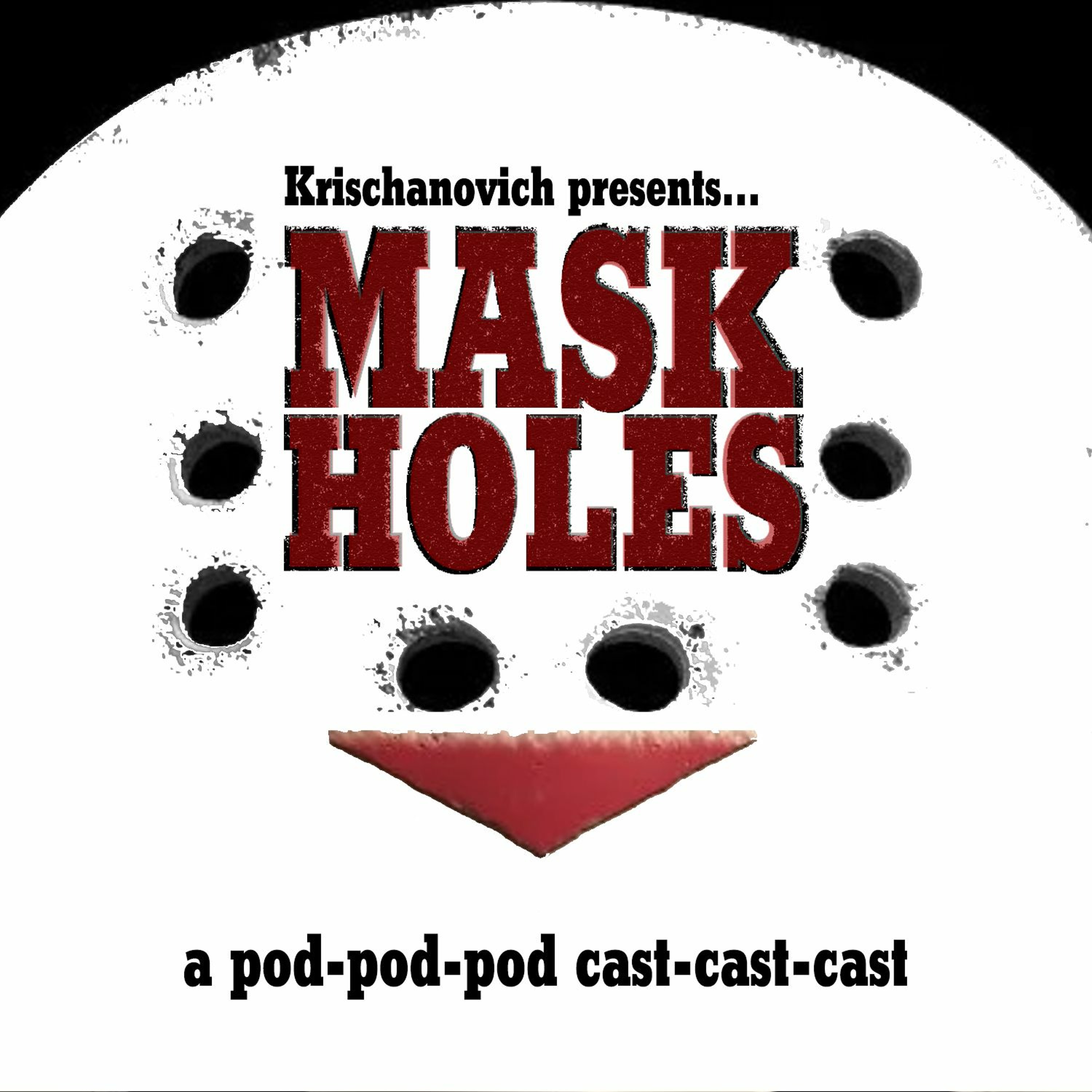 MASKHOLES - Friday the 13th Part VII: The New Blood