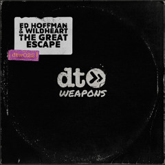 Ed Hoffman & WilDheart - Great Escape [dt weapons]