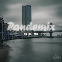 Pandemix - Best Of Top Artists ft. Drake, Juice Wrld and The Weeknd 2020 Chill Mix by 80DJ