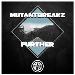 Mutantbreakz - Further " GUA 022 "