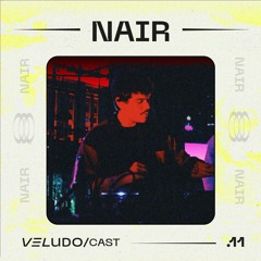 VeludoCast.11 || NAIR