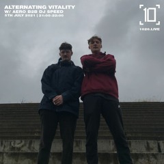 Alternating Vitality(1020 Radio)July 21 - B2B DJ Speed