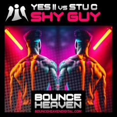 Yes ii & Stu c - Shy guy 💥💥❤ Out Bounceheavendigital 14th July 👀🤩