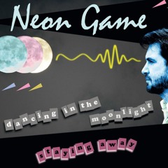 Neon Game - Dancing In The Moonlight