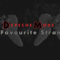 Depeche Mode - My Favourite Stranger (Remix)