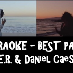 Karaoke - Best Part / Daniel Caesar & H.E.R.