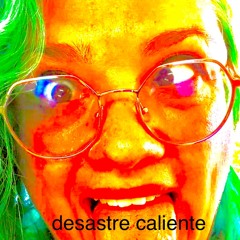 desastre caliente