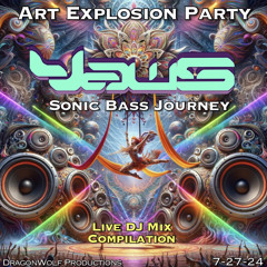 Art Explosion Party - YawS - Live DJ Performance