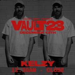Kelzy Live From Vault 23 (December 13th 2024)