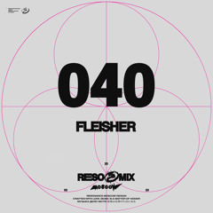 RESOMIX 040: Fleisher