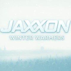 Jaxxon | 2025 Winter Warmers Selection
