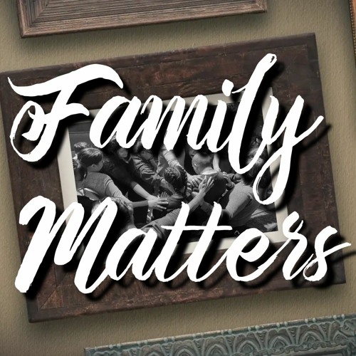 Family Matters