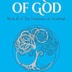 GET EPUB 📘 The Mind of God: Reflections on NonDual Consciousness (The NonSense of No