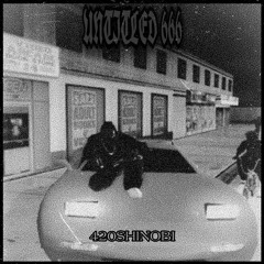 UNTITLED 666 (PROD BY 420SHINOBI)