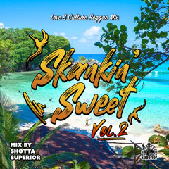 "SKANKIN SWEET VOL.2" ｜REGGAE ｜LOVERS ｜CULTURE ｜ONEDROP