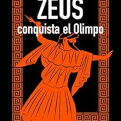[VIEW] KINDLE 🖍️ ZEUS conquista el olimpo (MITOLOGIA) (Spanish Edition) by Marcos Ja
