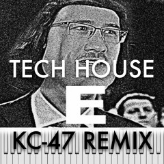 Rush E (KC - 47 Remix)