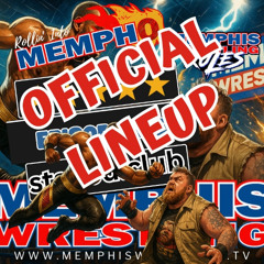 OFFICIAL LINEUP Memphis Wrestling, Episode 246