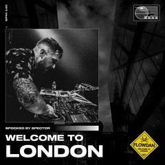 Flowdan - Welcome to London (Spooked by Spector)