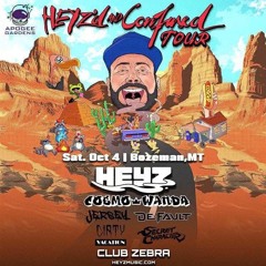 JERSEY, HEYZ'D AND CONFUSED TOUR SUPPORT