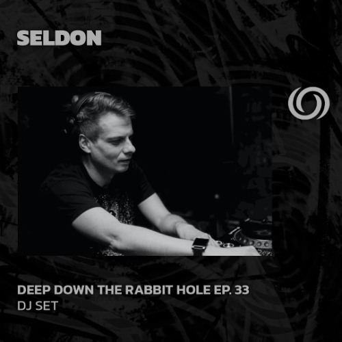 SELDON | Deep Down The Rabbit Hole Ep. 33 | 05/04/2025