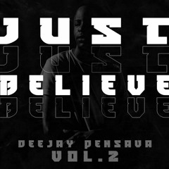 Just Believe (Mix) Vol. 2