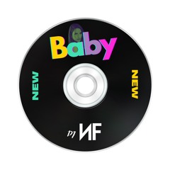 Baby - DJ Nf (Extended mix)