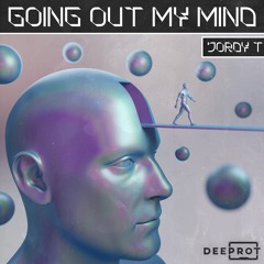 Jordy T - Going Out My Mind