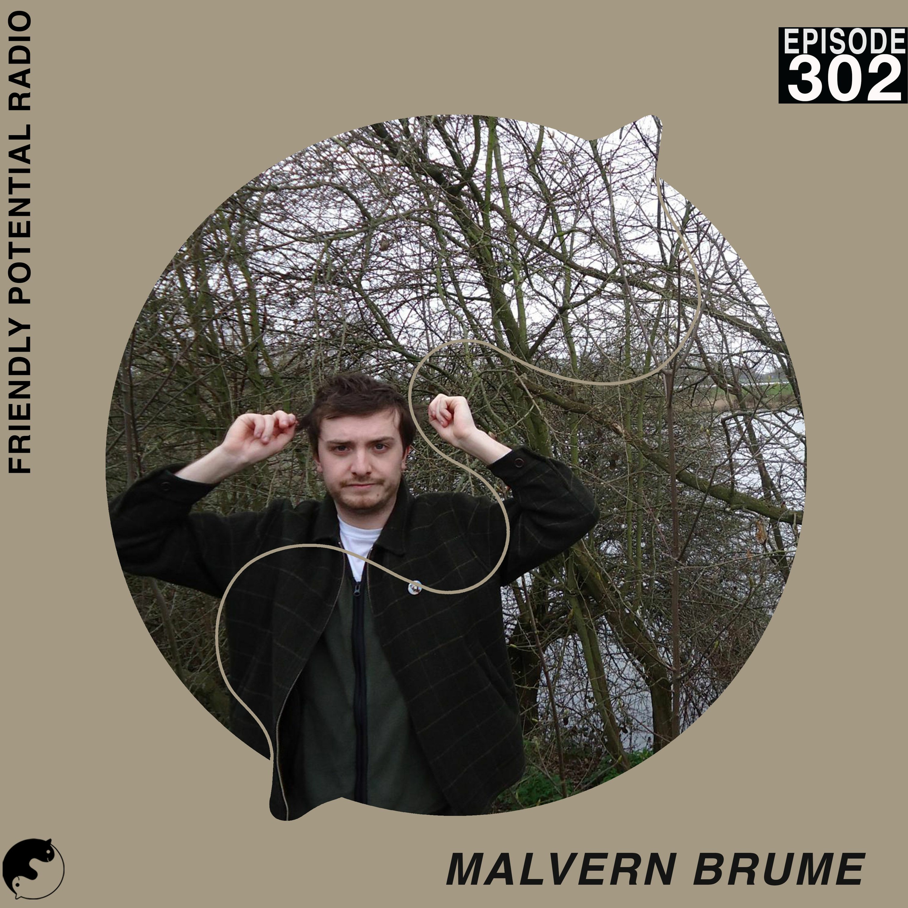 Ep 302 pt.1 w/ Malvern Brume episode artwork