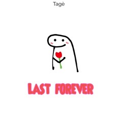 Last forever