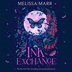 Ink Exchange, By Melissa Marr, Read by Nick Landrum