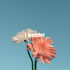I wonder - Da-iCE
