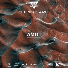The Next Wave 64 - Amiti [Live from New York, United States]