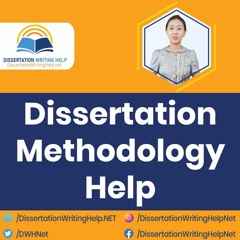 Dissertation Methodology Help: Expert Citing, Analysis, Research