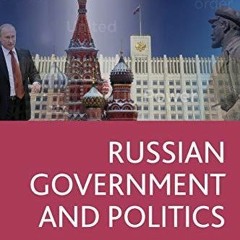 EPUB READ Russian Government and Politics (Comparative Government and Politics)