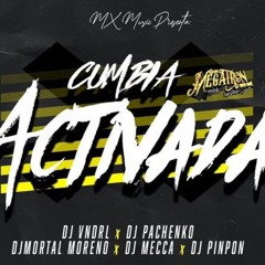 Cumbia Activada - DJ Pachenko x DJ Pinpon x DJ VNDRL x DJ Mortal x DJ Mecca (Cumbia Turra 2022)