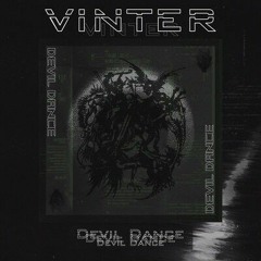 VINTER — Devil Dance