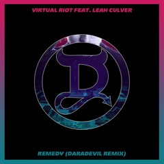REMEDY (DARADEVIL REMIX)