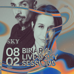 Binaryh  live @ Sky Sessions / 08 de Fevereiro