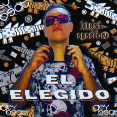 EL ELEGIDO - DEYBEAT MUSIC - FIRST SESSION (FREE MUSIC)